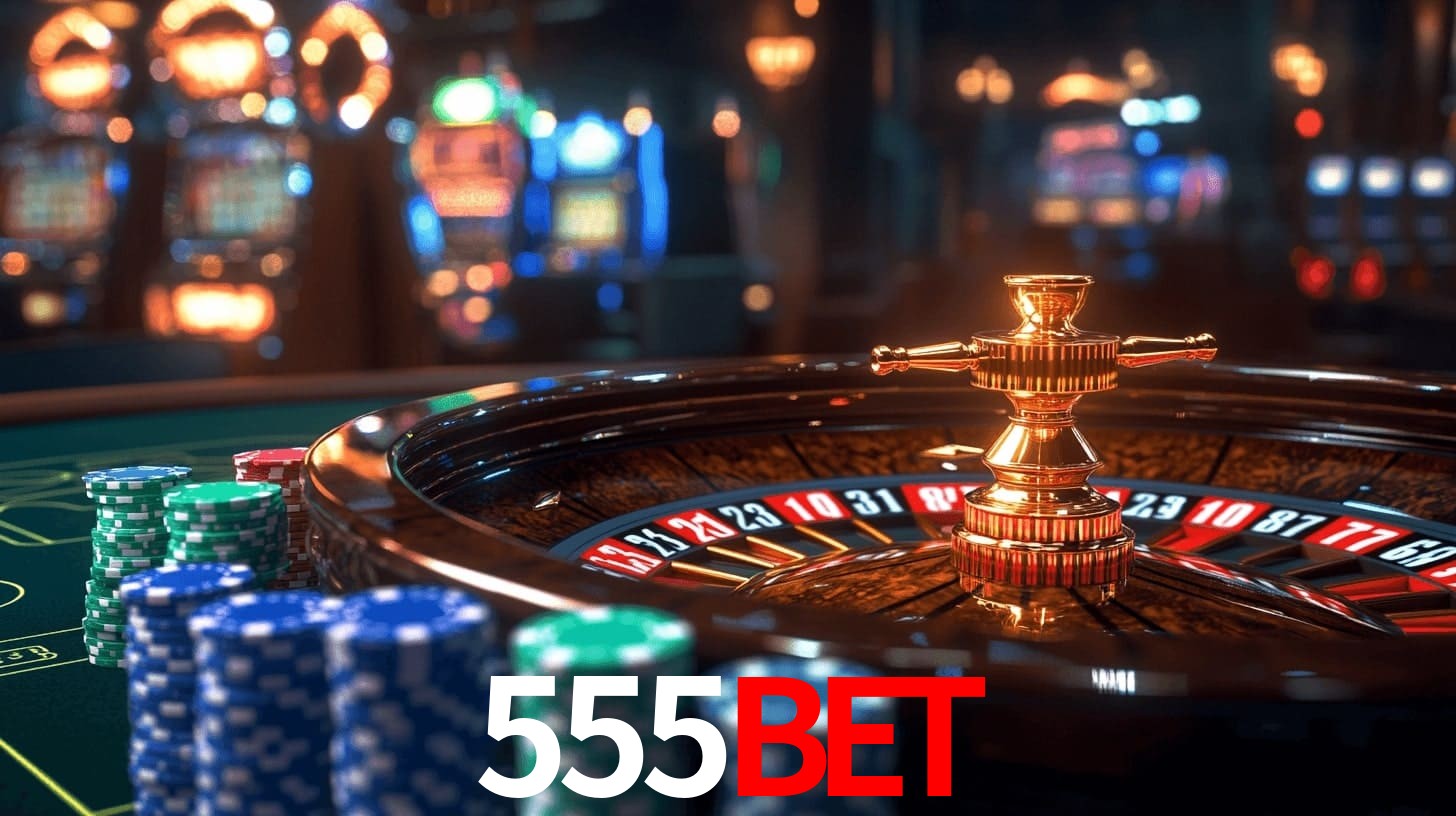 555bet: A Experiência de Casino com Jogos de Mesa ao Vivo